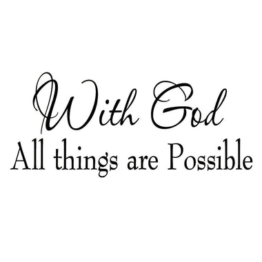 With God All Things Are Possible Wall Decal