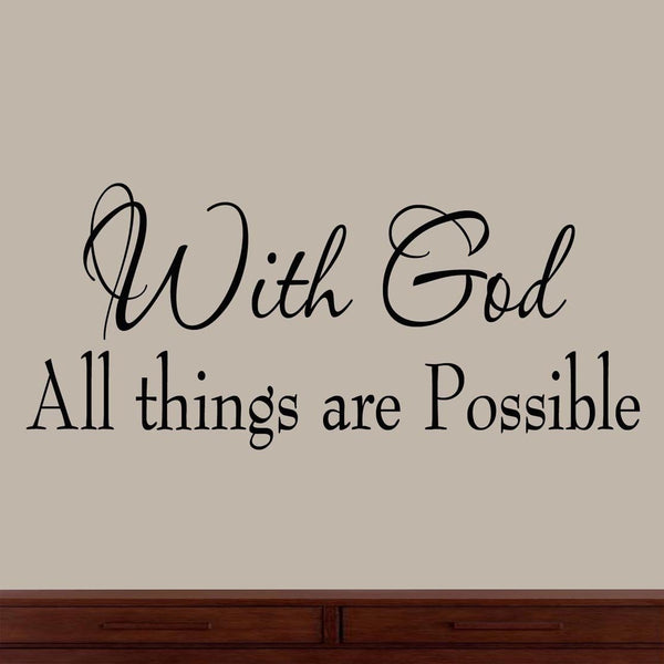With God All Things Are Possible Wall Decal